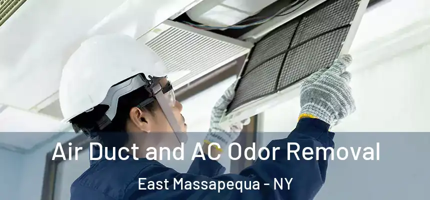  Air Duct and AC Odor Removal East Massapequa - NY