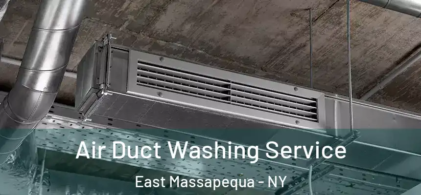  Air Duct Washing Service East Massapequa - NY