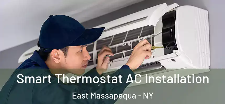Smart Thermostat AC Installation East Massapequa - NY